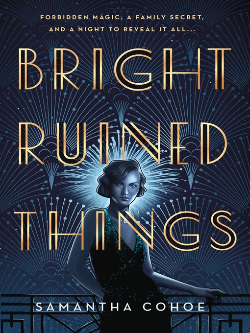 Title details for Bright Ruined Things by Samantha Cohoe - Wait list